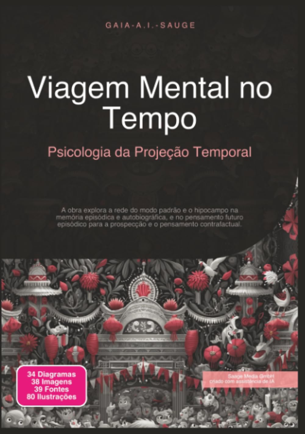 Viagem Mental no Tempo: Psicologia da Projeção Temporal