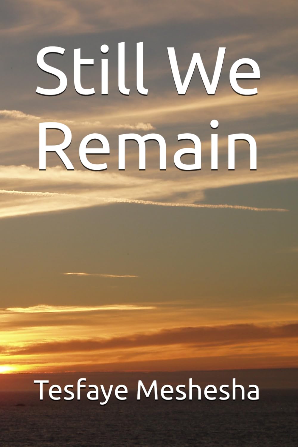 Still We Remain