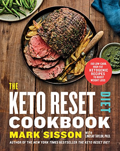 mark cook - The Keto Reset Diet Cookbook: 150 Low-Carb, High-Fat Ketogenic Recipes to Boost Weight Loss: A Keto Diet Cookbook