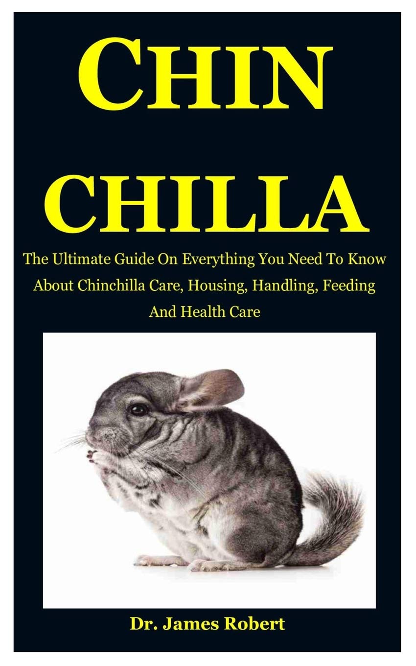 Buy Chinchilla The Ultimate Guide On Everything You Need To Know About