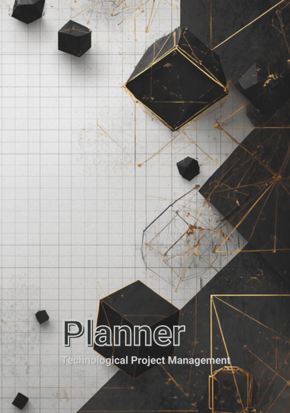 Planner: Technological Project Management: Undated Multilingual Edition in English, German, French, Spanish, and Polish: Geometric Cover Design