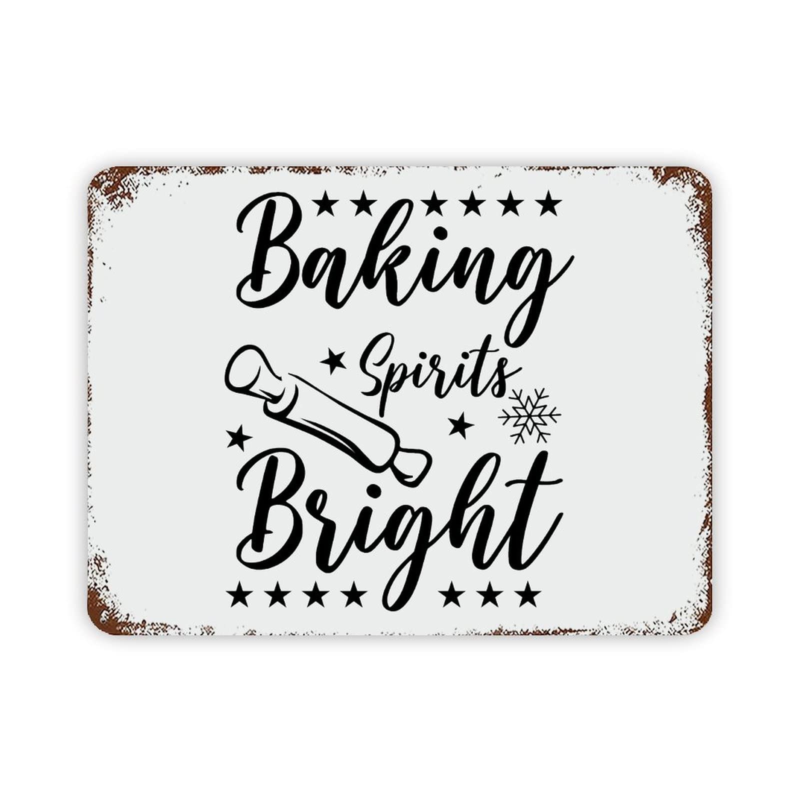 Christmas Metal Sign,Inspirational Quote Metal Sign Baking Spirits Bright Retro Decorative Aluminum Tin Signs 12x16 Inch Man Cave Street Metal Sign for Office School Classroom Nursery Decoration