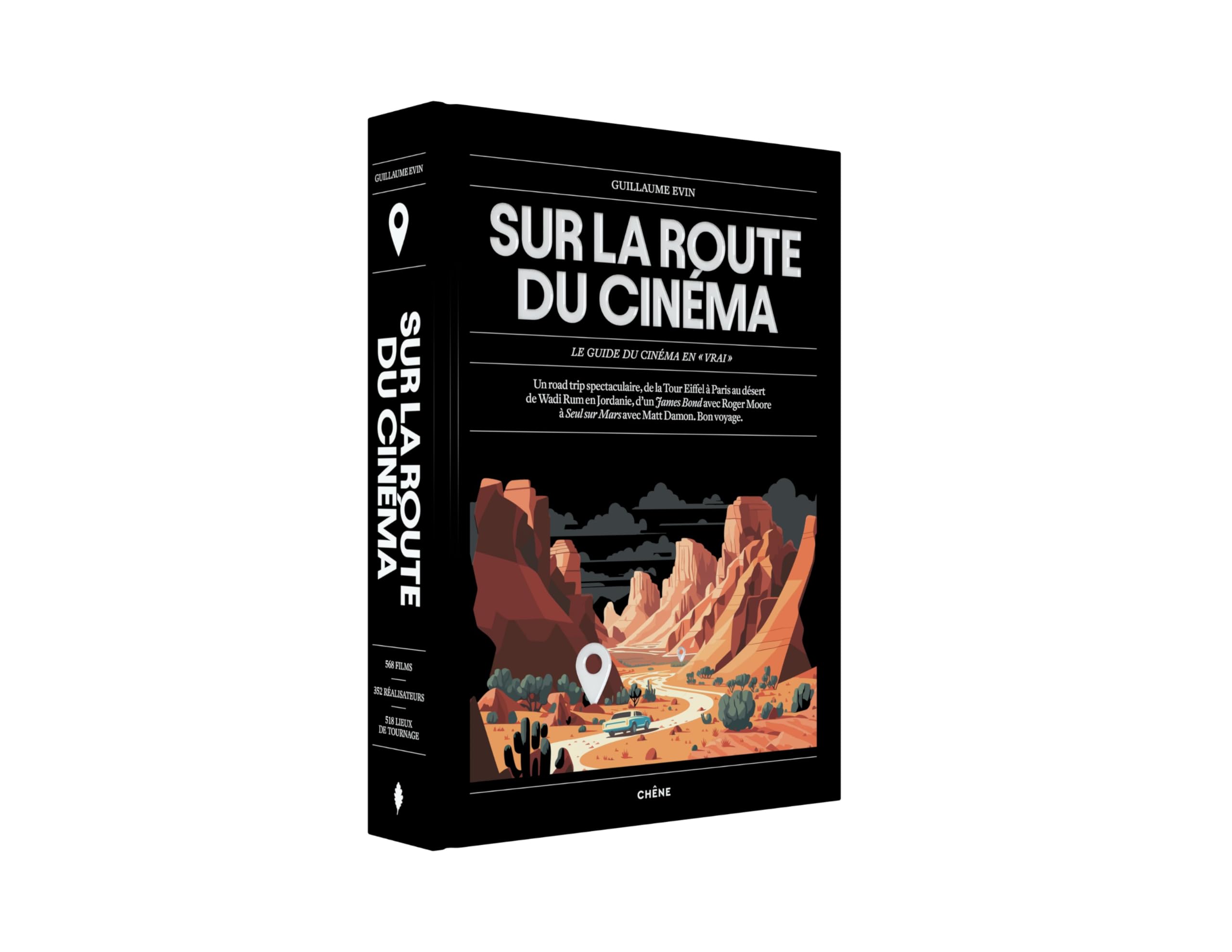 Sur la route du cinéma: Le guide du cinéma en "vrai"
