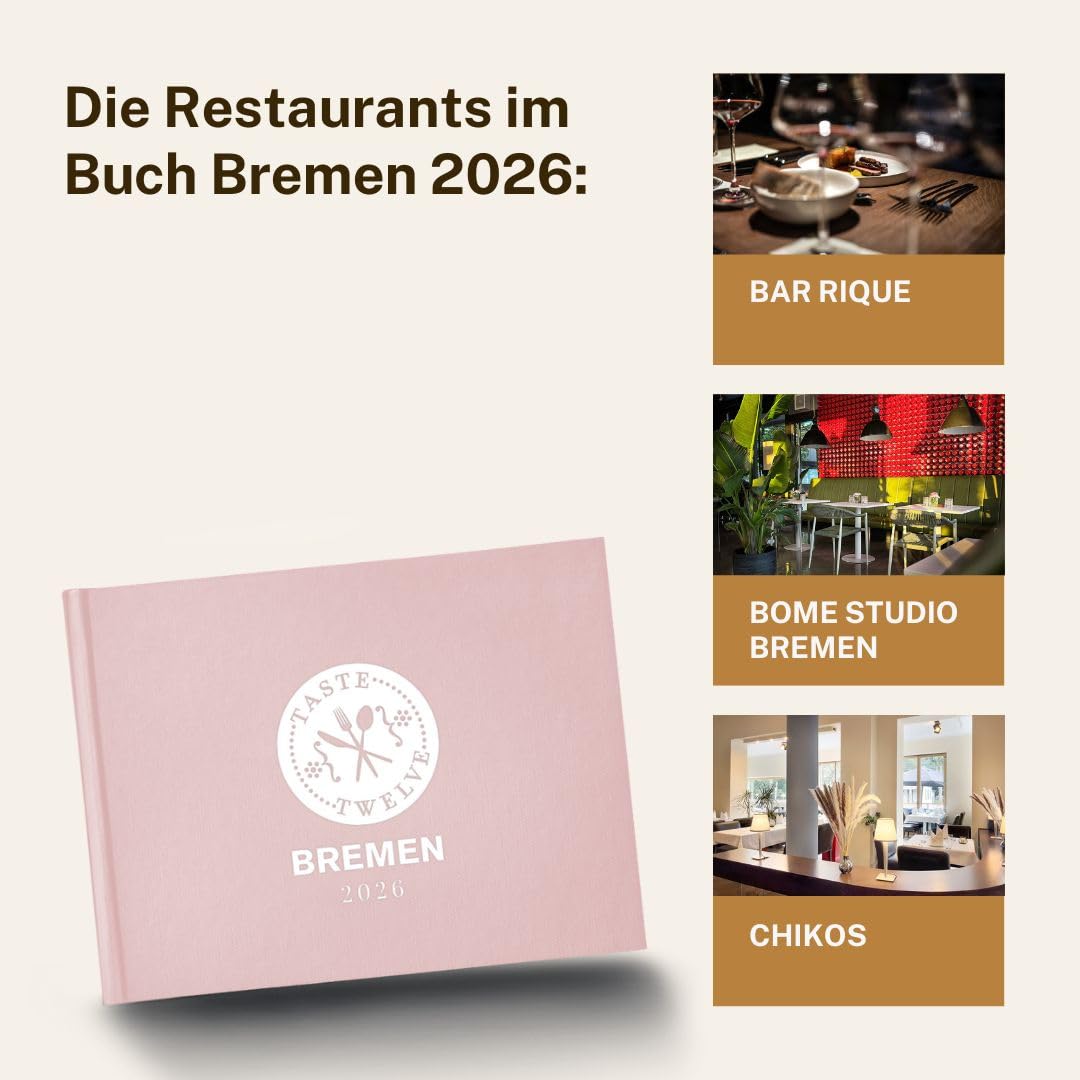 TASTE TWELVE Bremen 2026 – Gutscheinbuch & Restaurantführer mit 12 Top-Restaurants – das perfekte Geschenk für Genießer