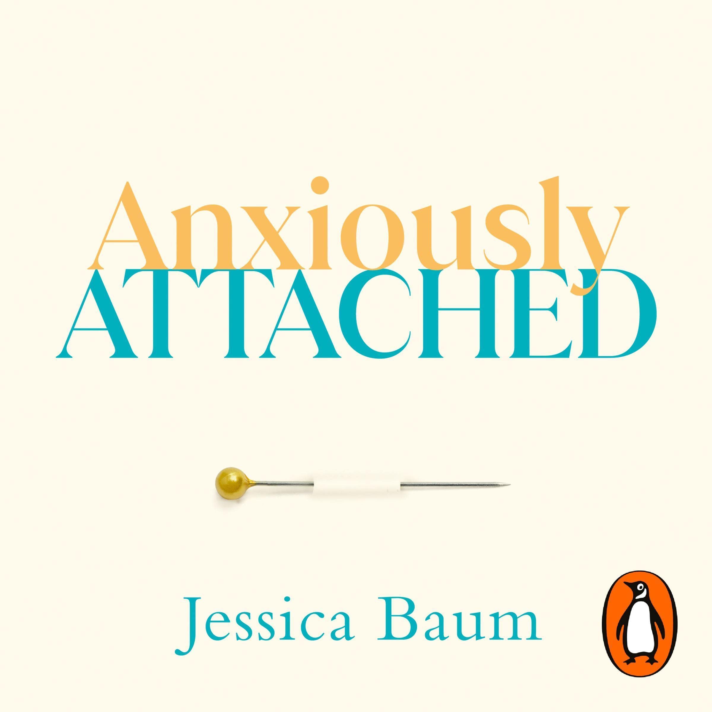 Anxiously Attached: Becoming More Secure in Life and Love