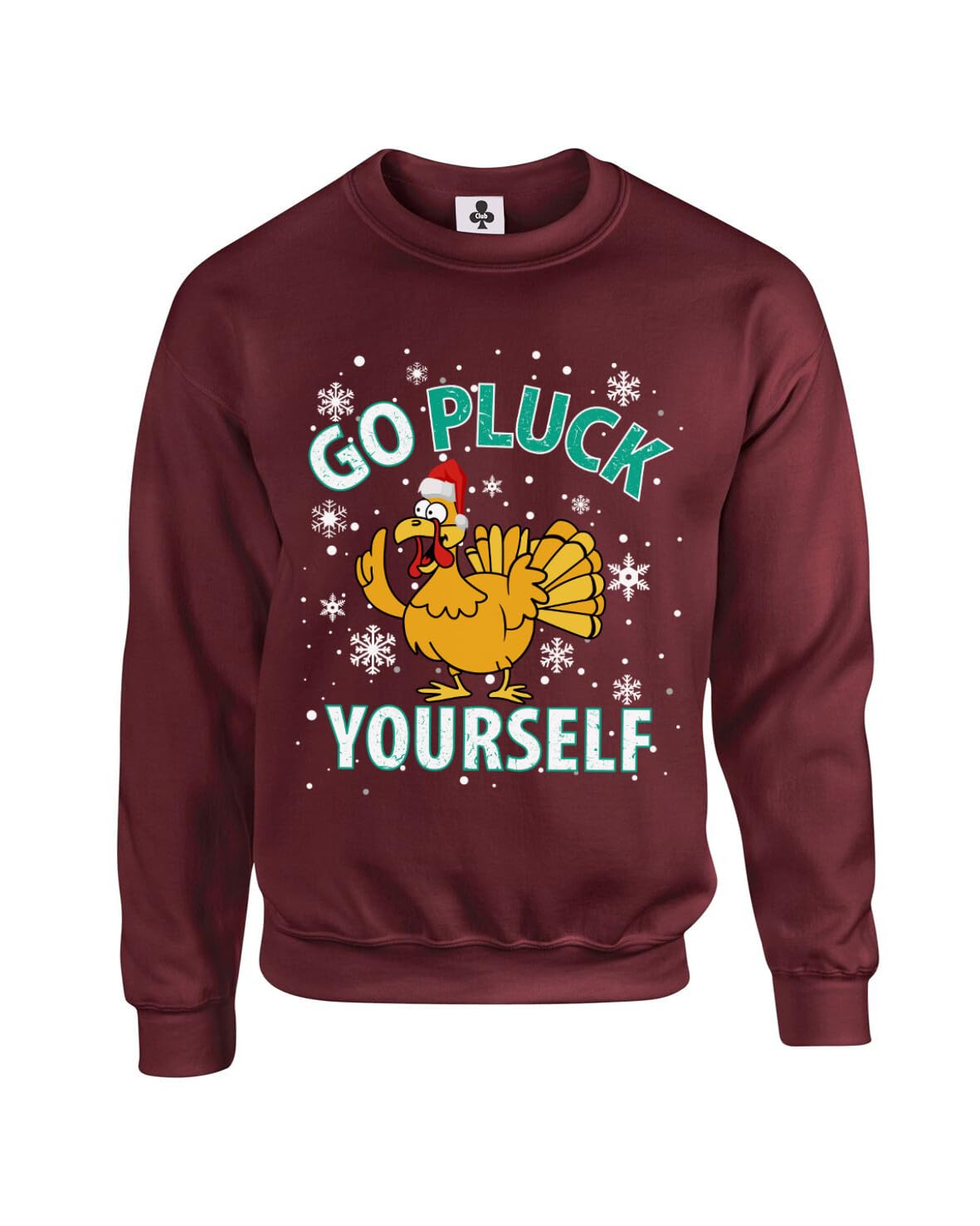 Taylor Brown Go pluck yourself turkey xmas christmas meme festive trending Unisex Funny Adults Sweatshirt Jumper Maroon