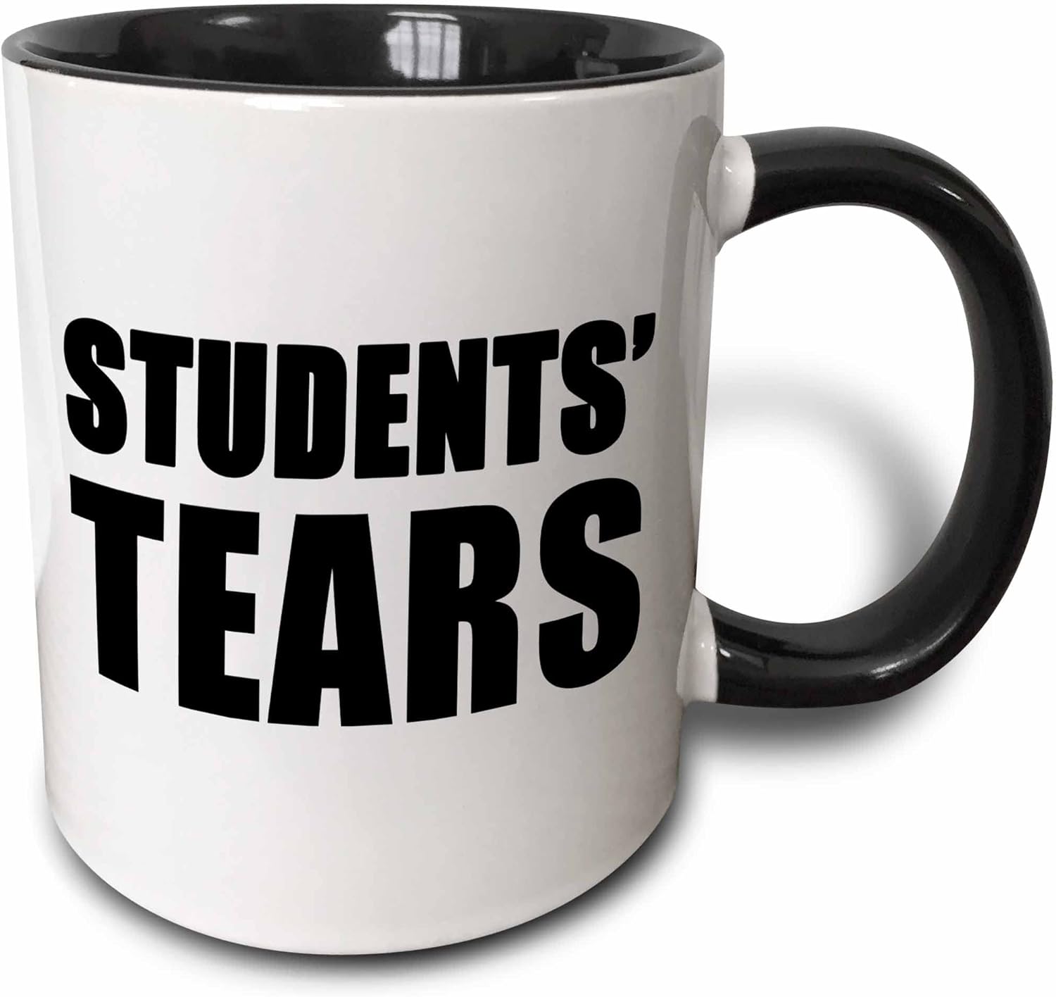 3dRose 11oz Coffee Mug Two Tone Black, Student Tears Black Quotes - Funny Teacher Coffee Mugs - Ideal Gifts for Professors - Humorous Students Quote for Educators - Unique Classroom Office Drinkware