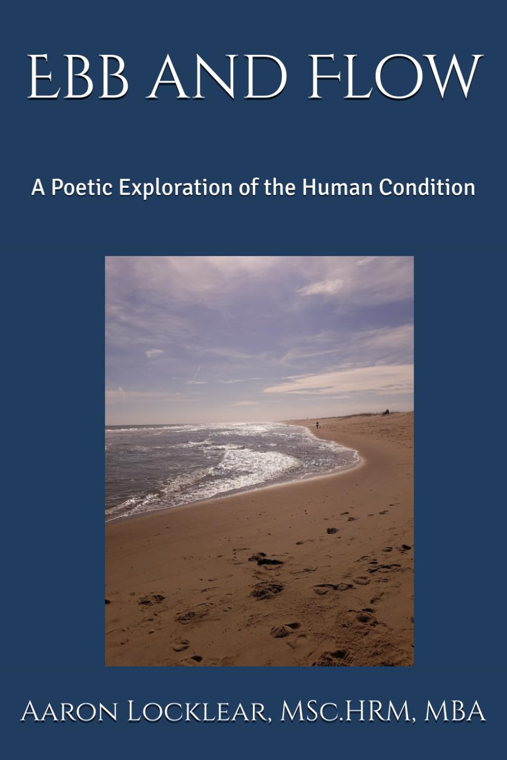 Ebb and Flow: A Poetic Exploration of the Human Condition