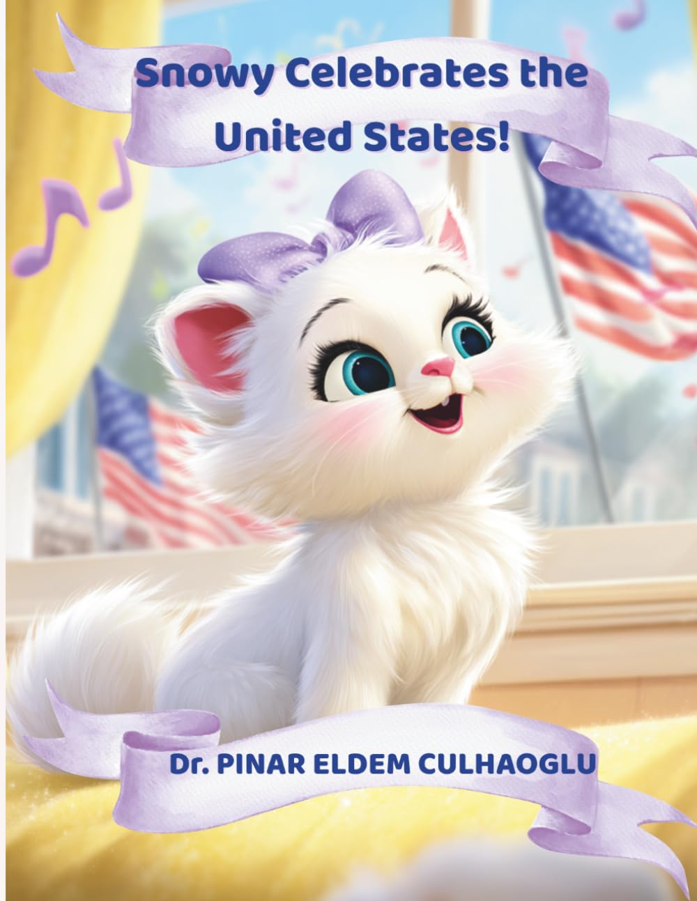 Snowy Celebrates Independence Day!: A Fun and Patriotic Fourth of July Adventure for Kids Ages 3–8