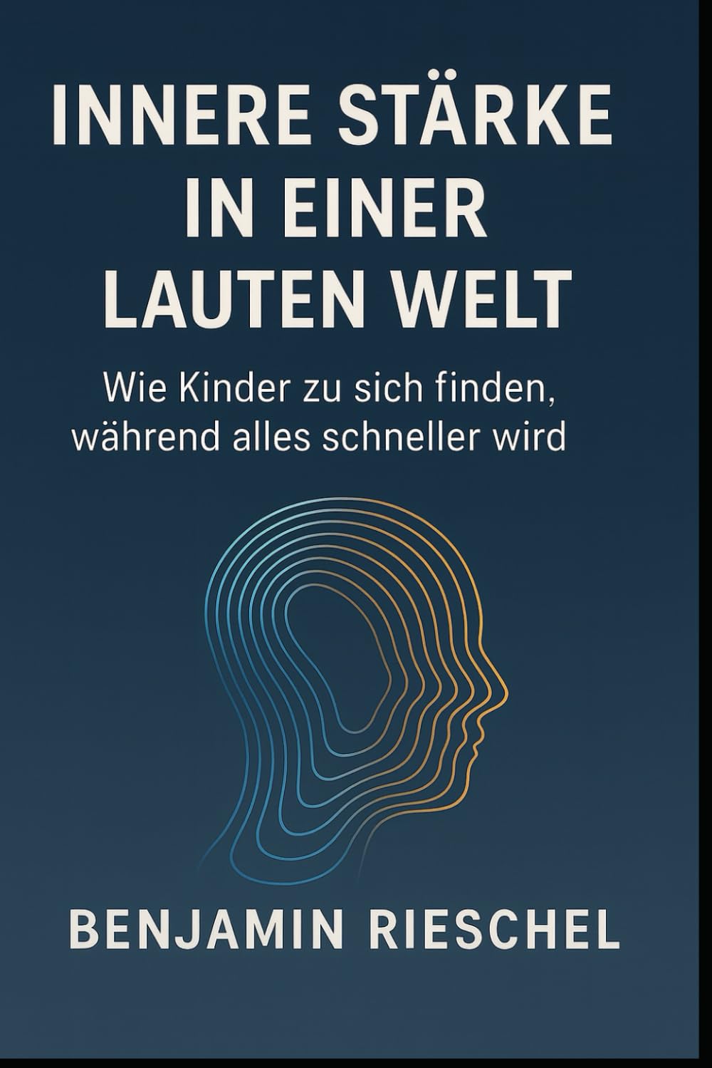 Innere Stärke in einer lauten Welt: Wie Kinder sich finden, während alles schneller wird