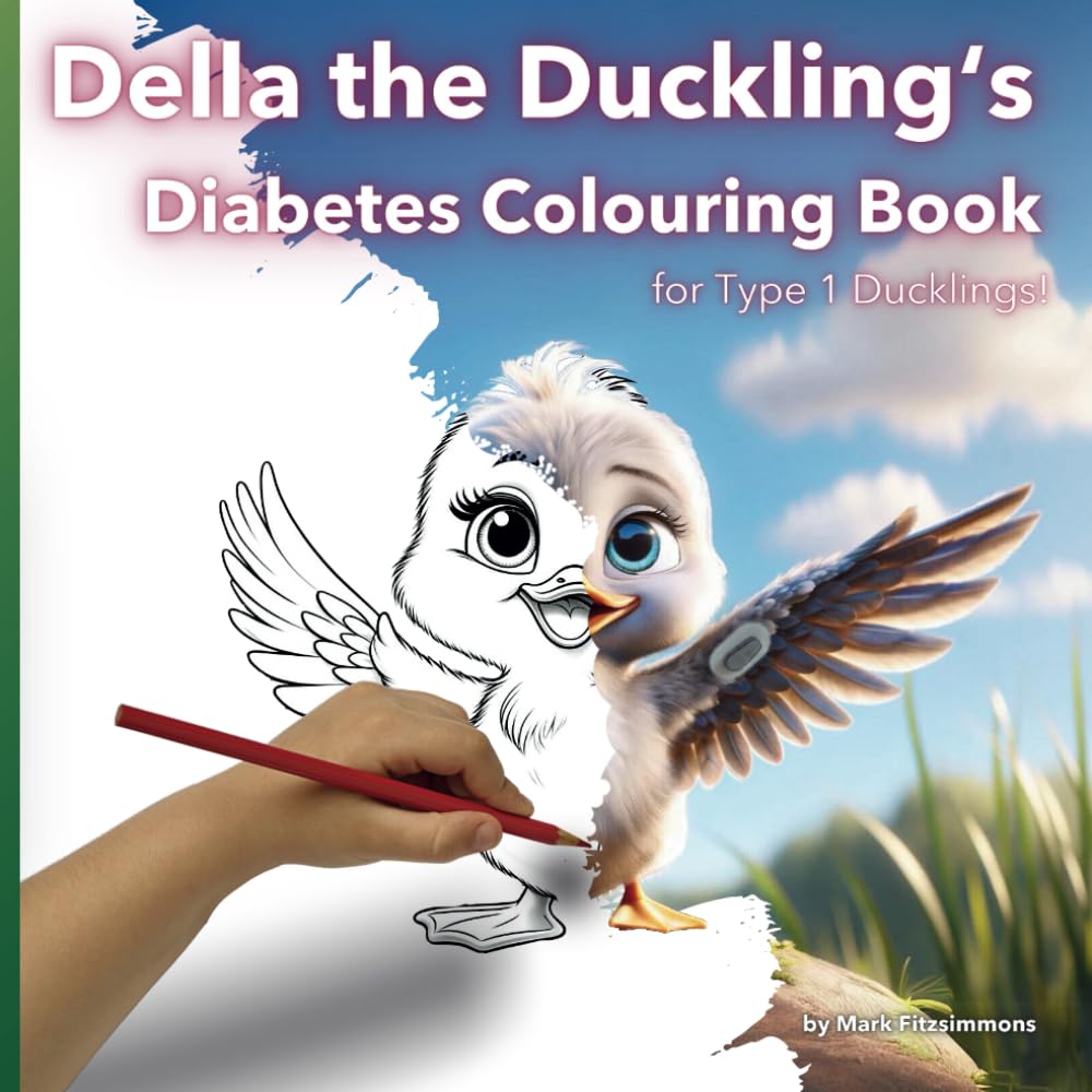 Della the Duckling's Diabetes Colouring Book: for Type 1 Ducklings! (Della's Diabetes Diaries)