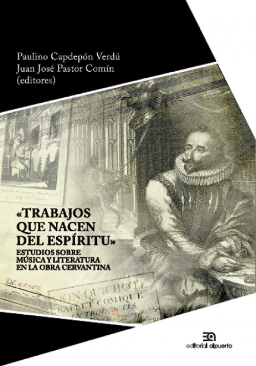 Músicas cervantinas décoder les compositions musicales de Don Quichotte