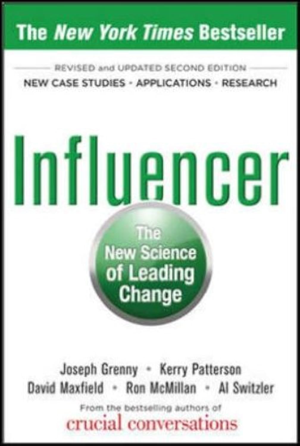 INFLUENCER : THE NEW SCIENCE OF LEADING CHANGE, 2ND EDITION Paperback – 1 July 2017