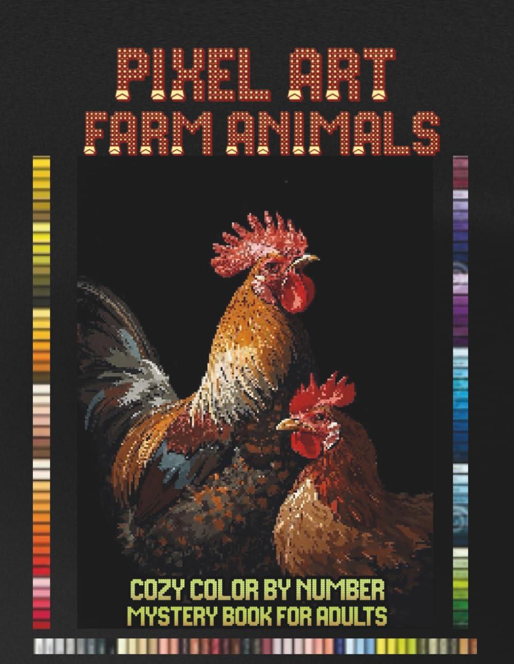 Pixel Art Farm Animals: Cozy Color by Number Mystery Book for Adults | Relaxing, Cute Pixel Puzzles with Black Backgrounds (Cozy Pixel Secrets)