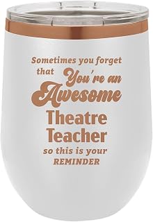 DesiDD Theatre Teacher Wine Tumbler - Inspirational Gifts for Coworker Staff Drama Teacher Boss Manager - Birthday, Christmas, Motivational Quote Gifts for Women - 12oz Rose Gold Engraved
