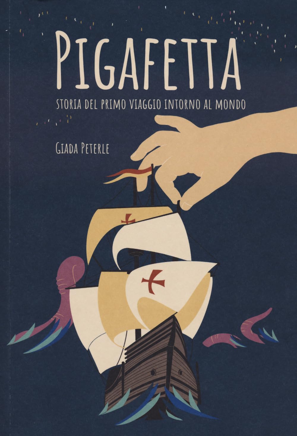 Pigafetta. Storia Del Primo Viaggio Intorno Al Mondo - 4