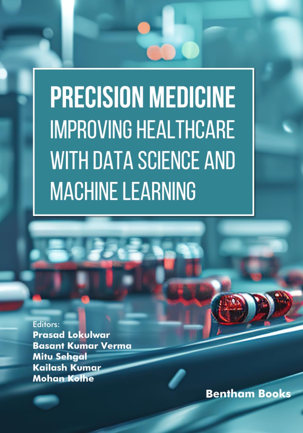 Precision Medicine: Improving Healthcare with Data Science and Machine Learning