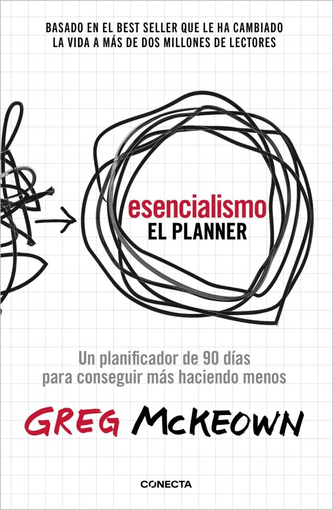Esencialismo. El Planner: Un planificador de 90 días para lograr ...