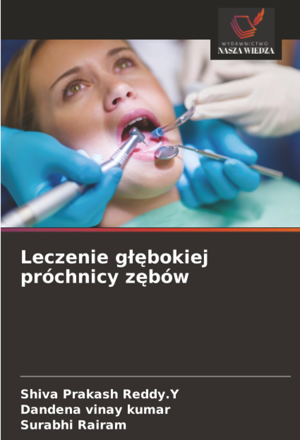 Leczenie glębokiej próchnicy zębów
