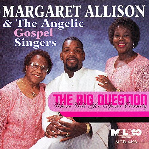 Spiele The Big Question von Margaret Allison & The Angelic Gospel ...