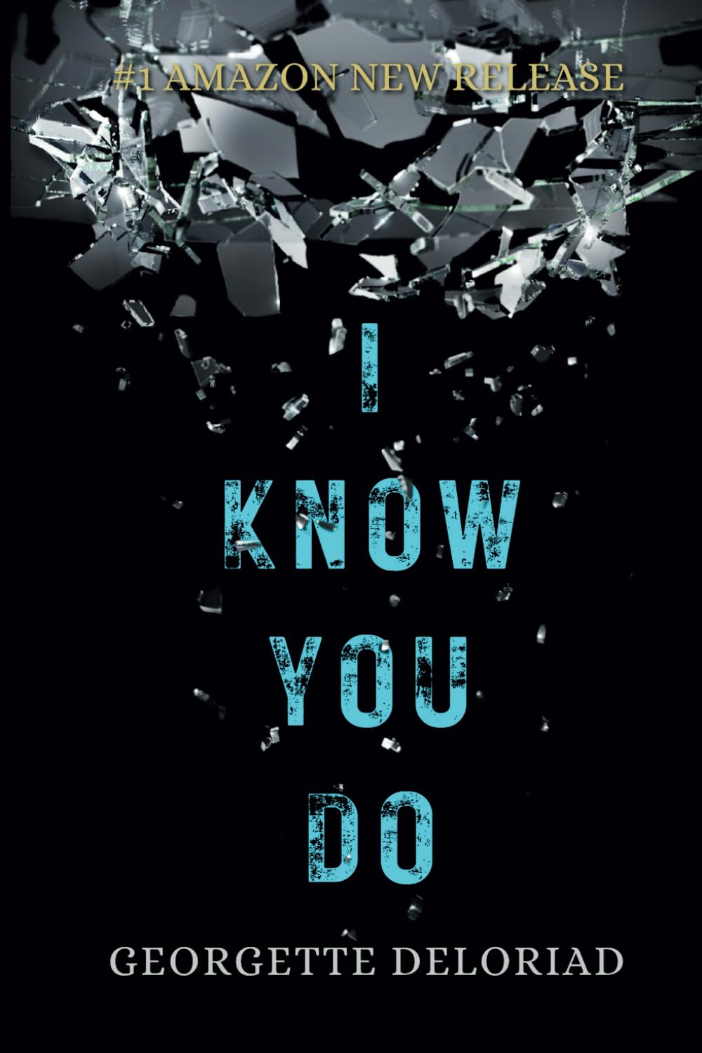 I Know You Do