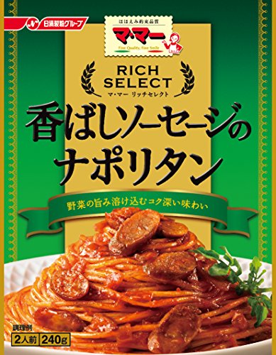 マ・マー リッチセレクト 香ばしソーセージのナポリタン 240g×6個