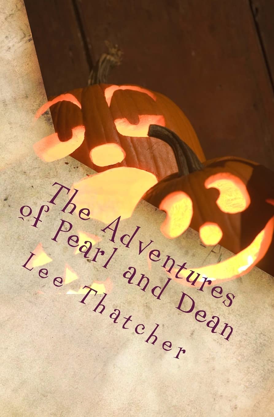The Adventures of Pearl and Dean: A city girl meets a country boy
