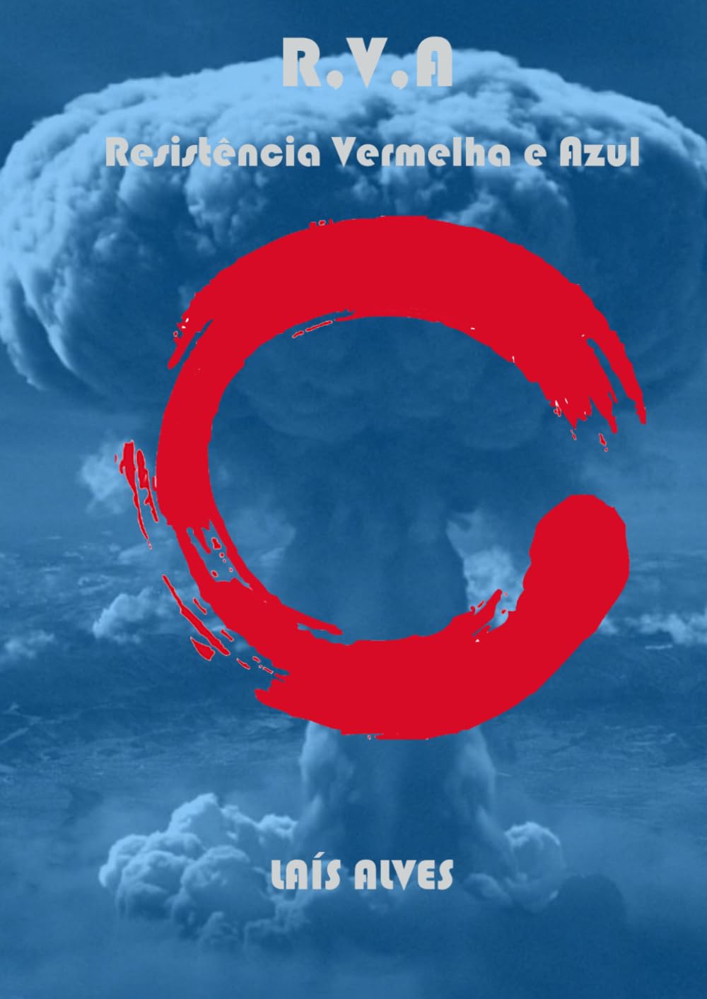 R.V.A.: Resistência Vermelha e Azul