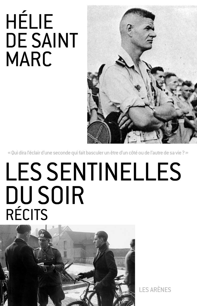 Les Sentinelles du soir: Récits