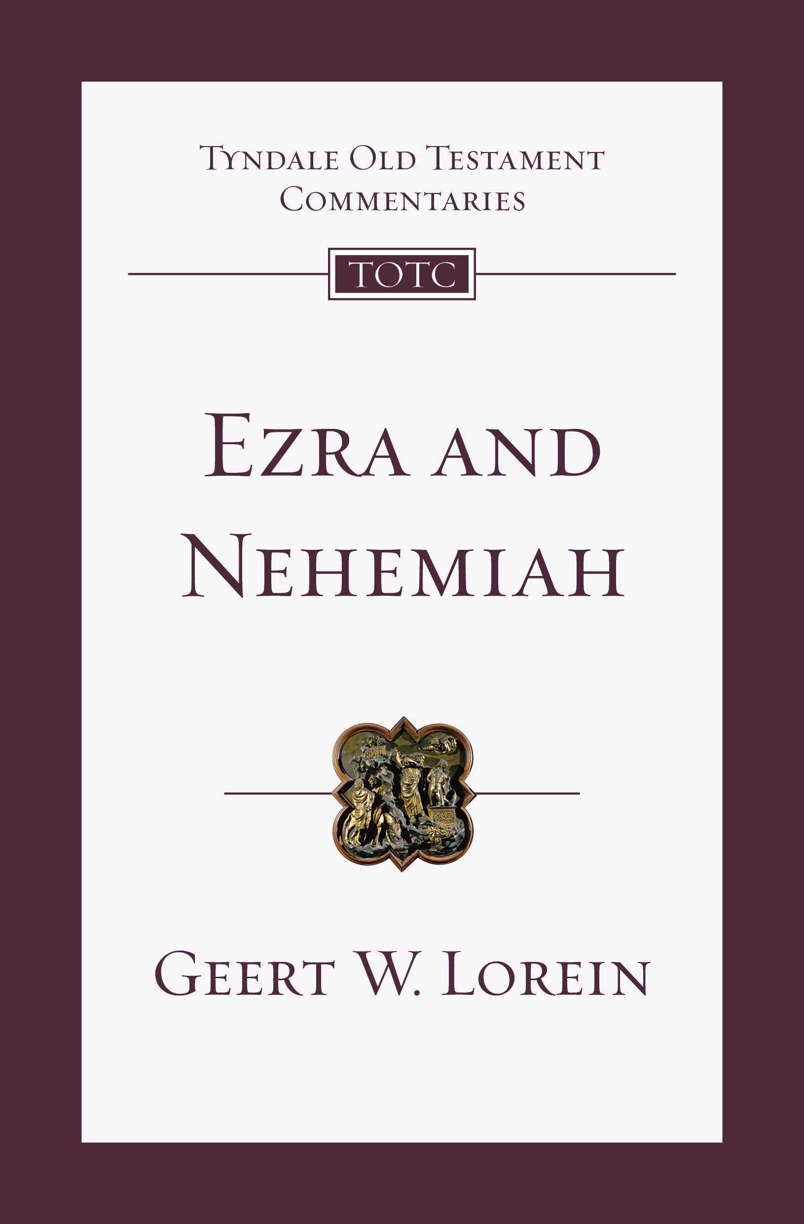 Ezra and Nehemiah: An Introduction and Commentary (Tyndale Old Testament Commentary, 22)