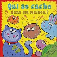 Qui se cache dans ma maison 2700049489 Book Cover