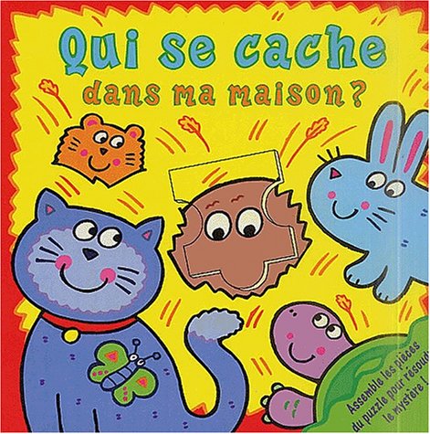 Qui se cache dans ma maison [French] 2700049489 Book Cover