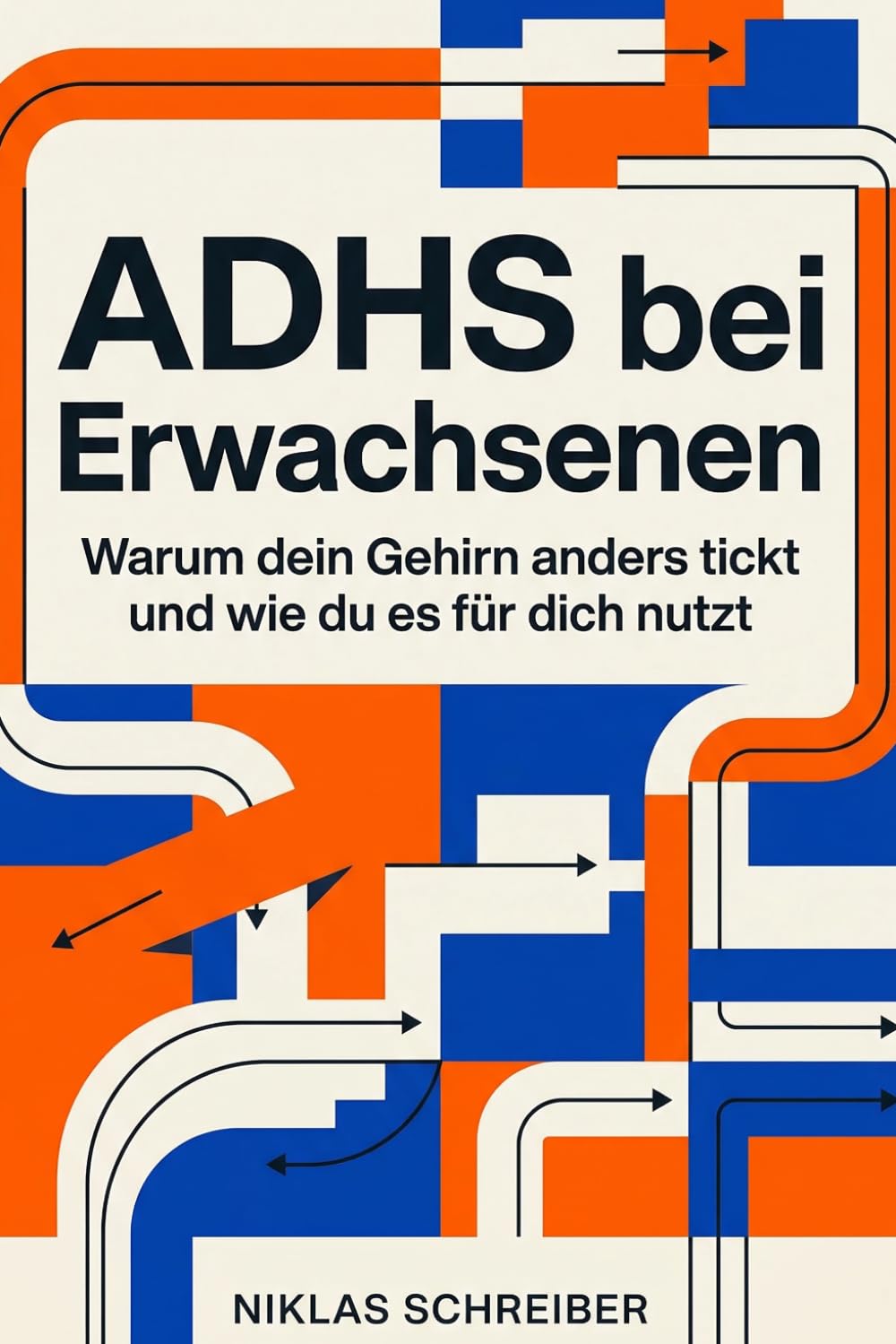 ADHS bei Erwachsenen: Warum dein Gehirn anders tickt und wie du es für dich nutzt