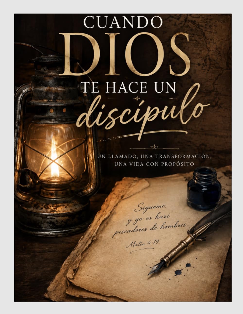 Cuando Dios Te Hace Un Discípulo