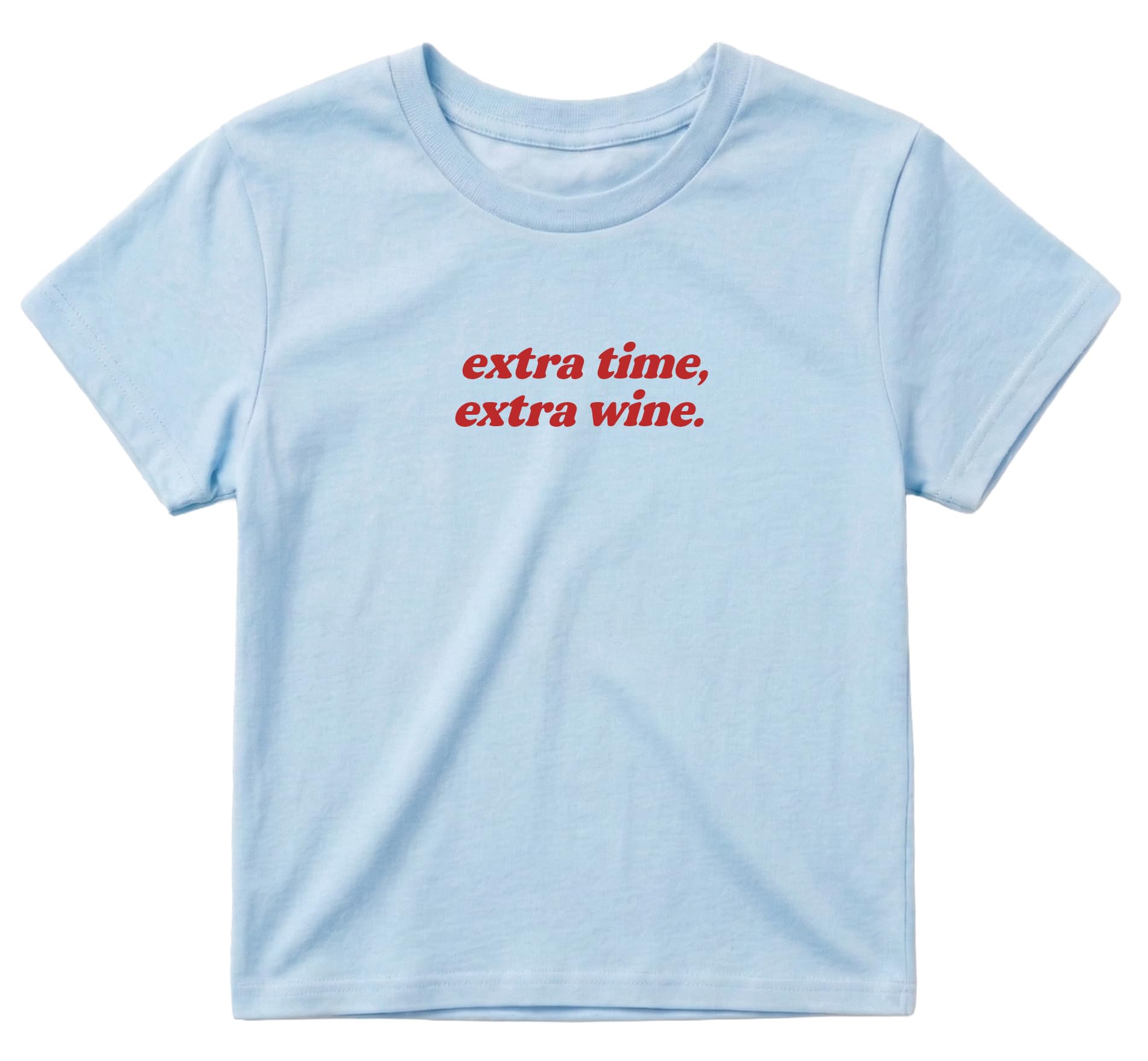 Sanfran Clothing Extra Time, Extra Wine Baby Tee T-Shirt Top World Football Shirt England Scotland Country Team 2026 Soccer Womens Flag Varsity Shirt Light Blue (Red Text) - XXS