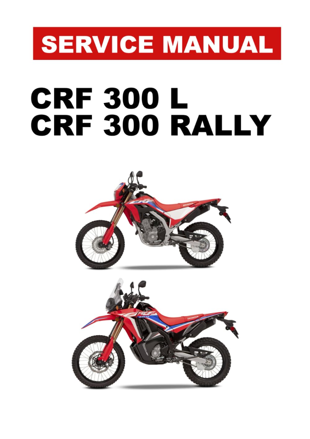 CRF 300 L CRF 300 RALLY SERVICE MANUAL