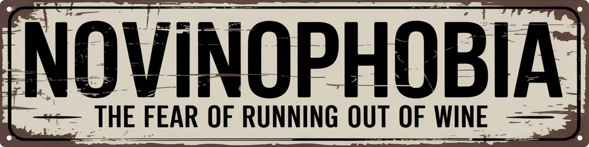 AWISZZZ Novinophobia Wine Fear Metal Sign 4x16in Humorous Plaque for Bar Wall Decor Wine Lover Gift