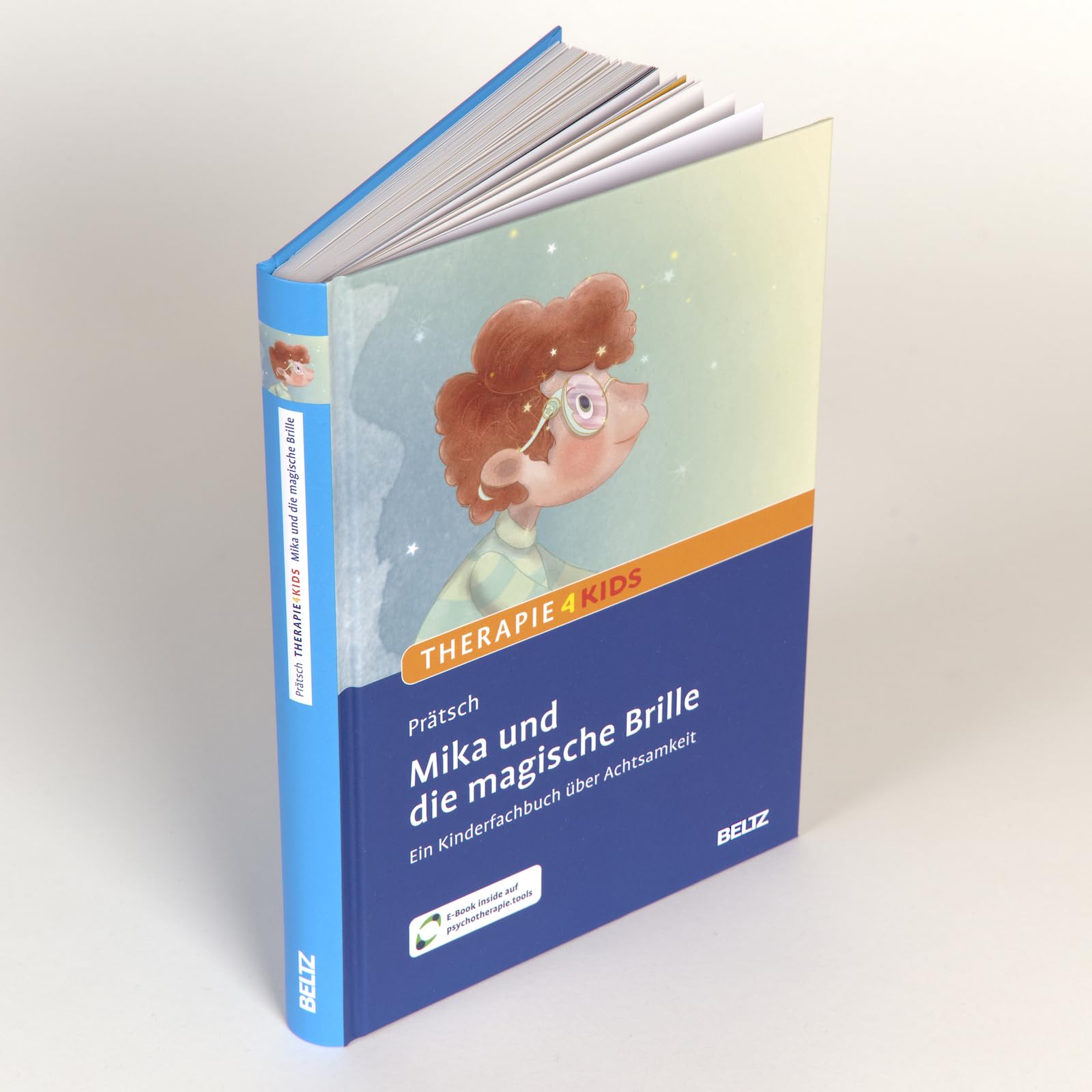 Mika und die magische Brille: Ein Kinderfachbuch für mehr Achtsamkeit. Mit Online-Material (Beltz Therapie4Kids)