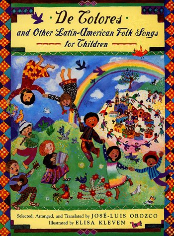 De Colores: And Other Latin-American Folk Songs For Children