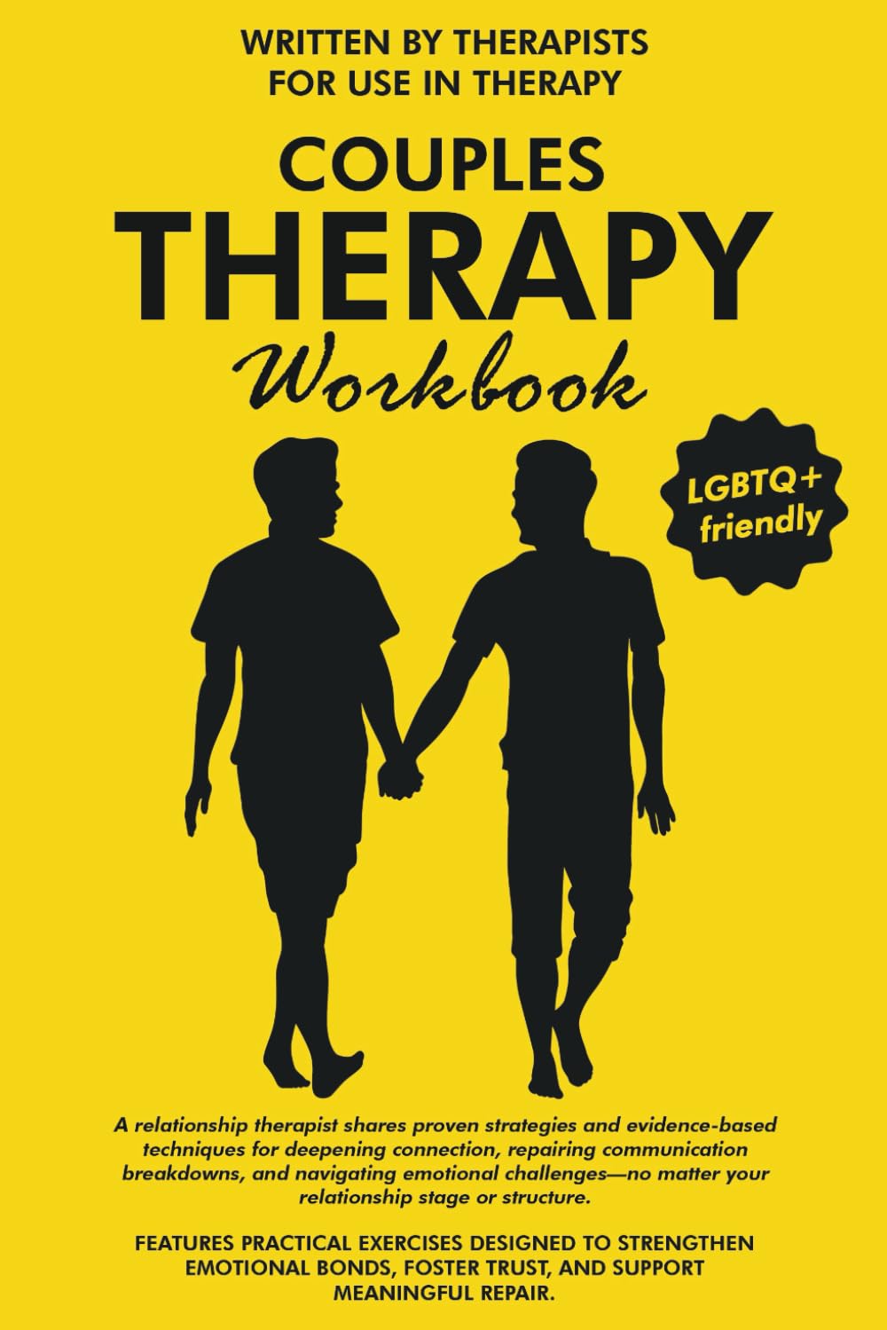 Couples Therapy Workbook: For LGBTQ+ Couples in Therapy