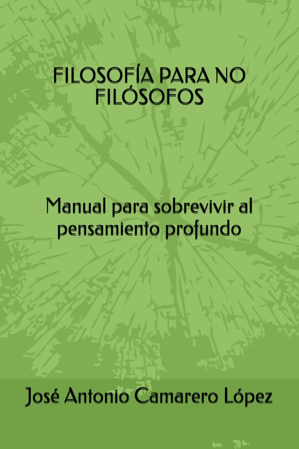 LA FILOSOFÍA SIN COMPLICACIONES