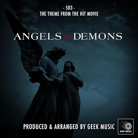 Angels & Demons - 503 - Main Theme