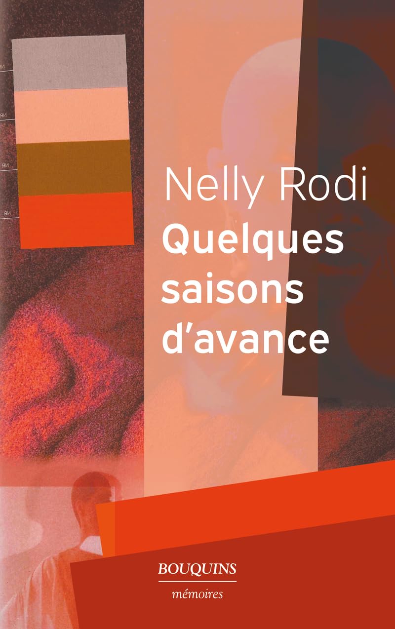 Quelques saisons d'avance Rodi, Nelly