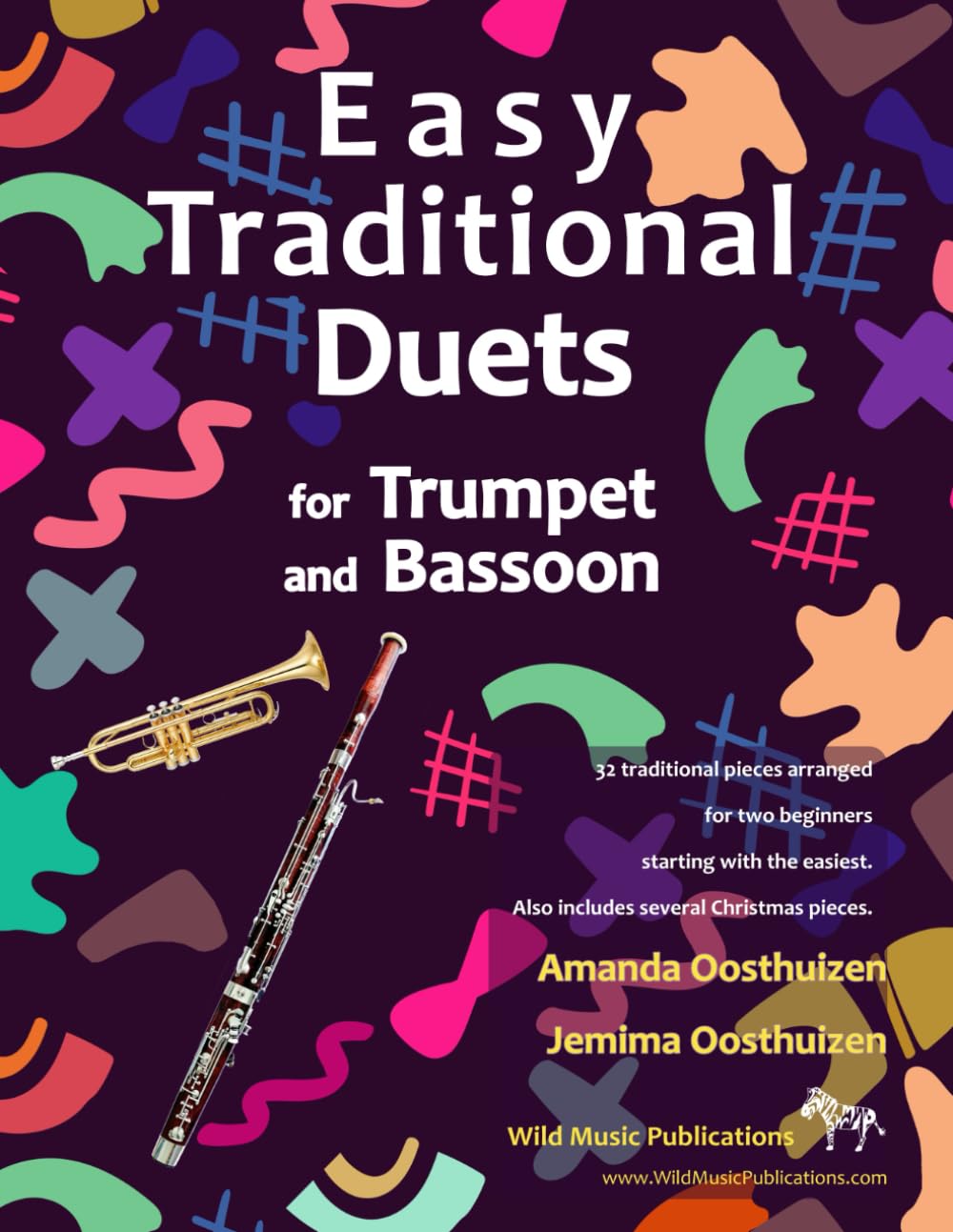 Easy Traditional Duets for Trumpet and Bassoon: 32 traditional melodies from around the world arranged especially for beginner trumpet and bassoon players. All are in easy keys.