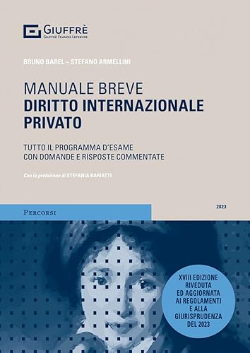 Diritto internazionale privato. Tutto il programma d'esame con domande e risposte commentate
