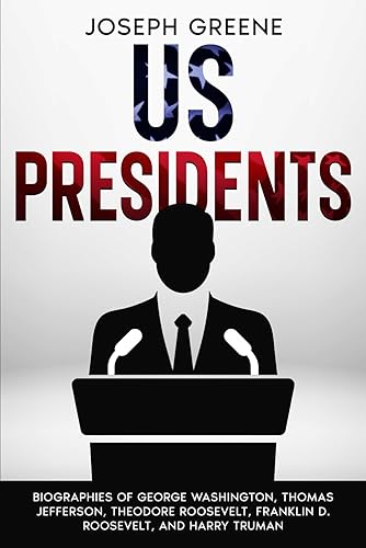 US Presidents 5 Books in 1: Biographies of George Washington,