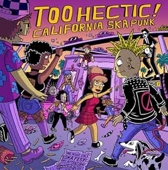 Amazon.com: Too Hectic: California Ska Punk (Various Artists