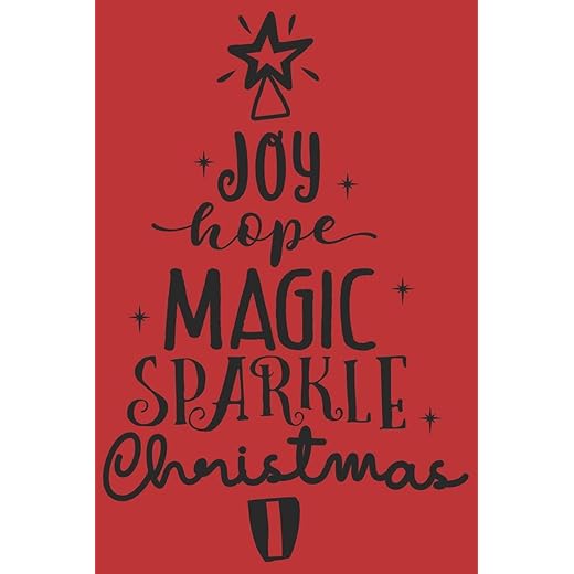 Joy Hope Magic Sparkle Christmas: Christmas Gift Journal: Lined Notebook To Write In