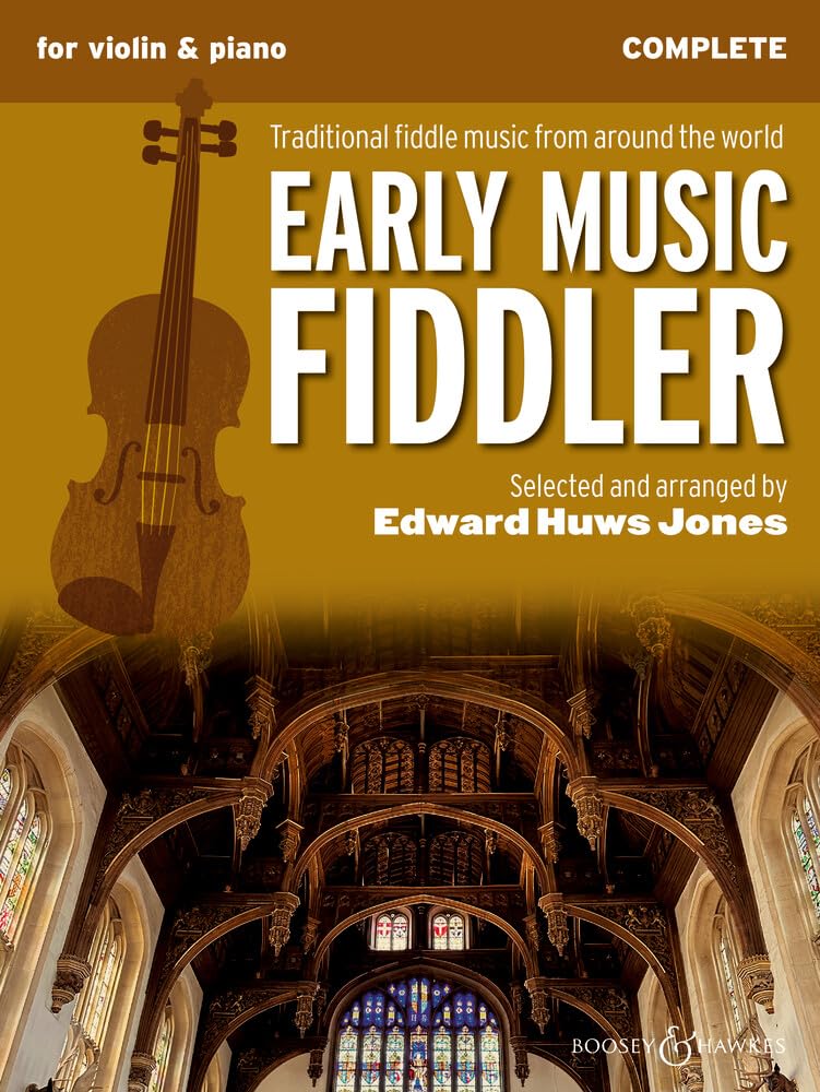The Early Music Fiddler: Complete Edition (Huws Jones Fiddle S.)