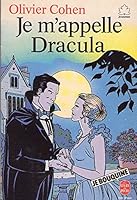 Je m'appelle dracula 222772322X Book Cover